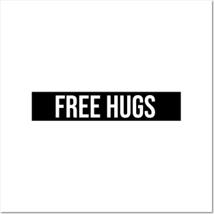 Free hugs Posters and Art